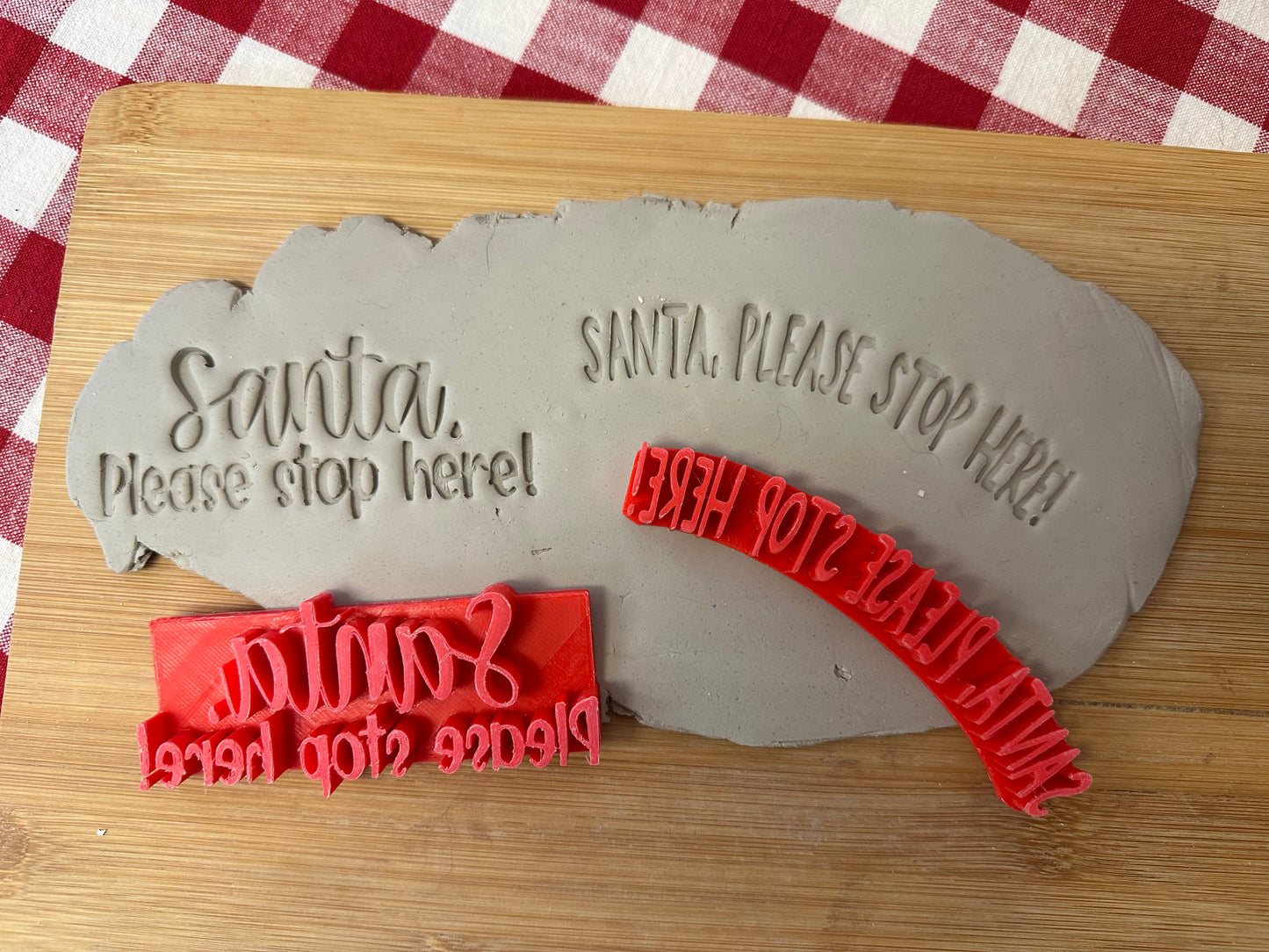 "Santa, Please Stop Here!" word stamp, 2 styles - Pottery Tool, plastic 3d printed, multiple sizes available