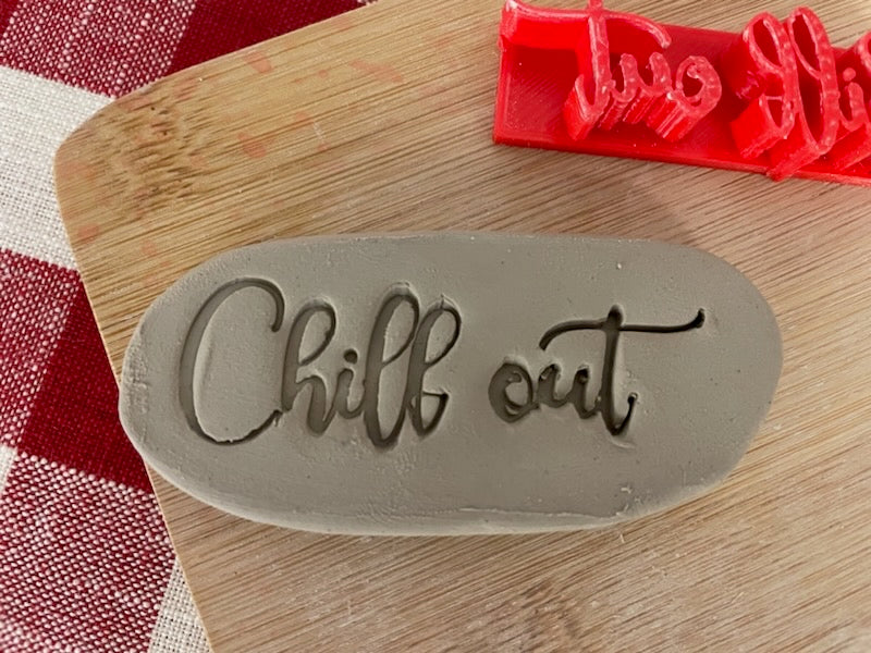 "Chill Out" word stamp - September 2023 mystery box, multiple sizes available