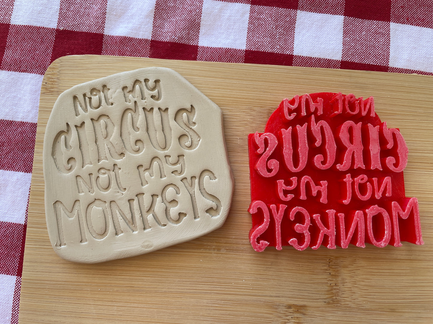 "Not My CIRCUS Not My MONKEYS" - Pottery Word Stamp - June 2025 - Circus Themed Mystery Box, multiple sizes available