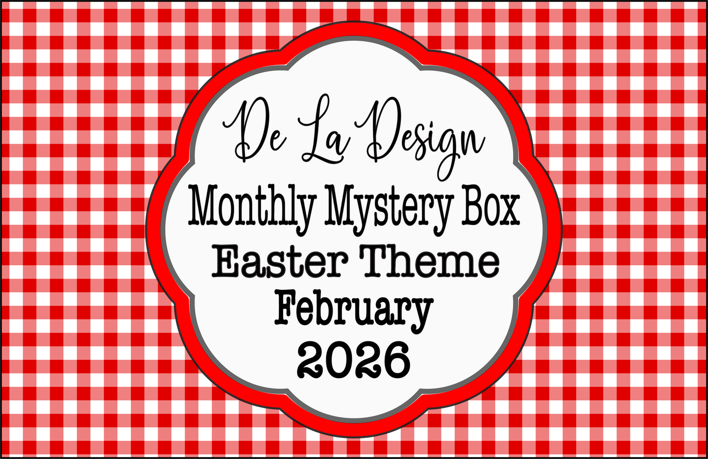 Monthly Mystery Box - February 2026 - Easter themed