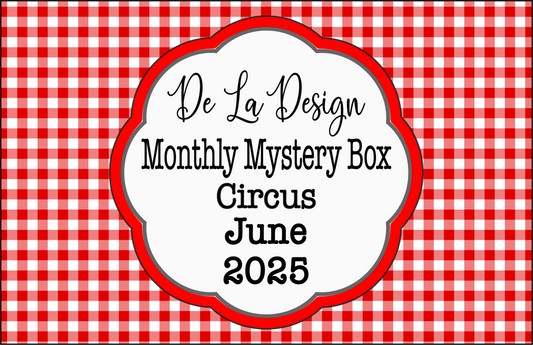 Monthly Mystery Box - June 2025 - Circus themed