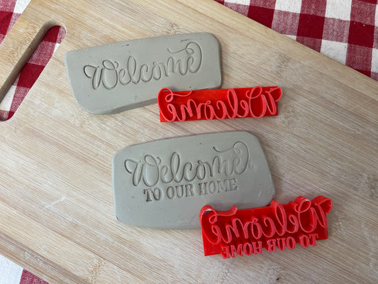 "Welcome" or "Welcome To Our Home" word stamp - Pottery Tool, plastic 3d printed, multiple sizes available
