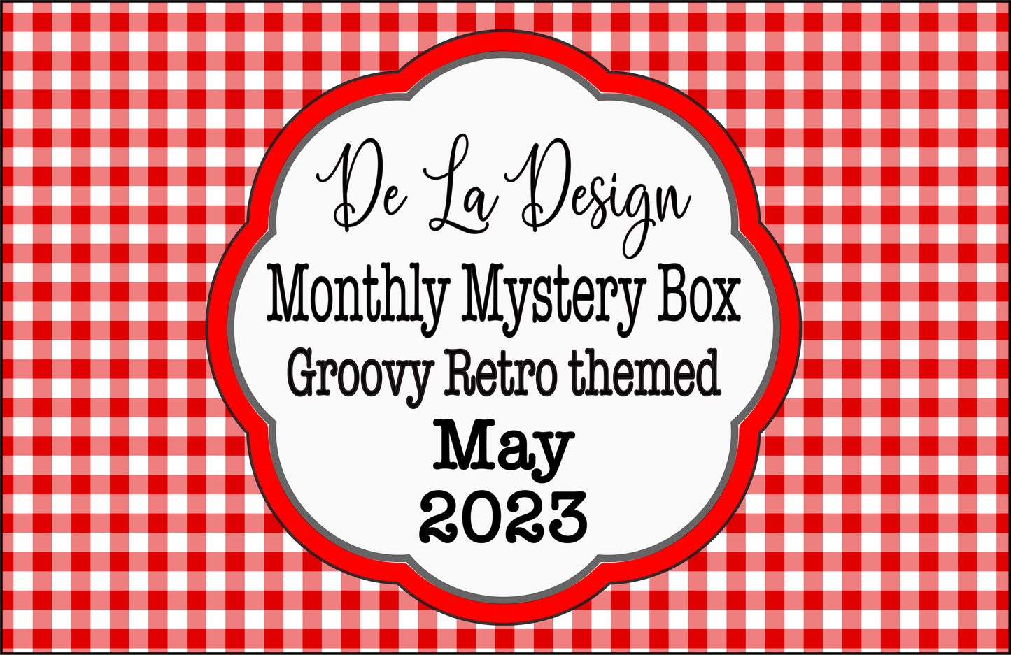Monthly Mystery Box - May 2023 - Groovy Retro themed