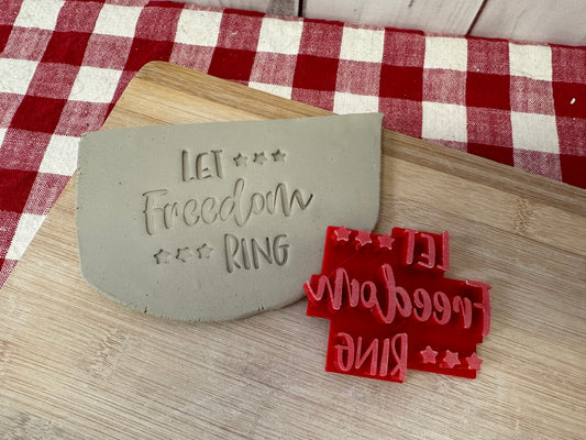 "Let Freedom Ring"  Word Stamp - Plastic 3D printed, multiple sizes available