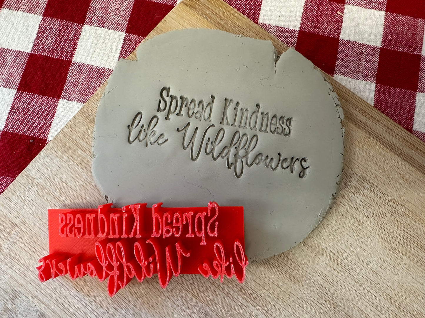 "Spread Kindness like Wildflowers" word stamp -pottery, plastic 3D printed, multiple sizes available