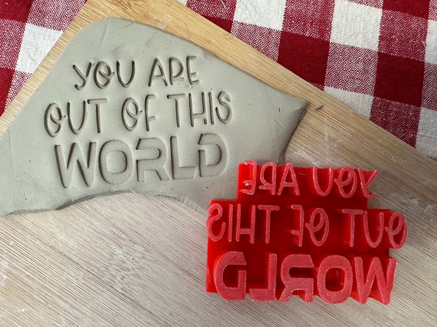 "You are out of this World" word stamp - plastic 3D printed, multiple sizes, Punny Valentine