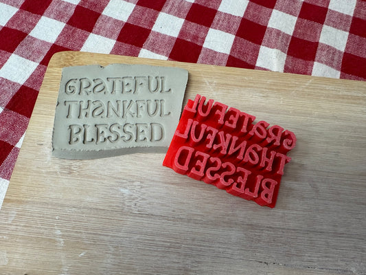 Thanksgiving Stamp Series - "Grateful, Thankful, Blessed" word stamp, plastic 3D printed, multiple sizes