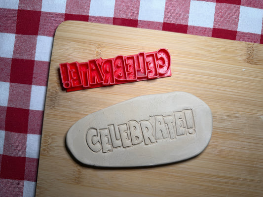 “Celebrate” word Pottery Stamp - multiple sizes available