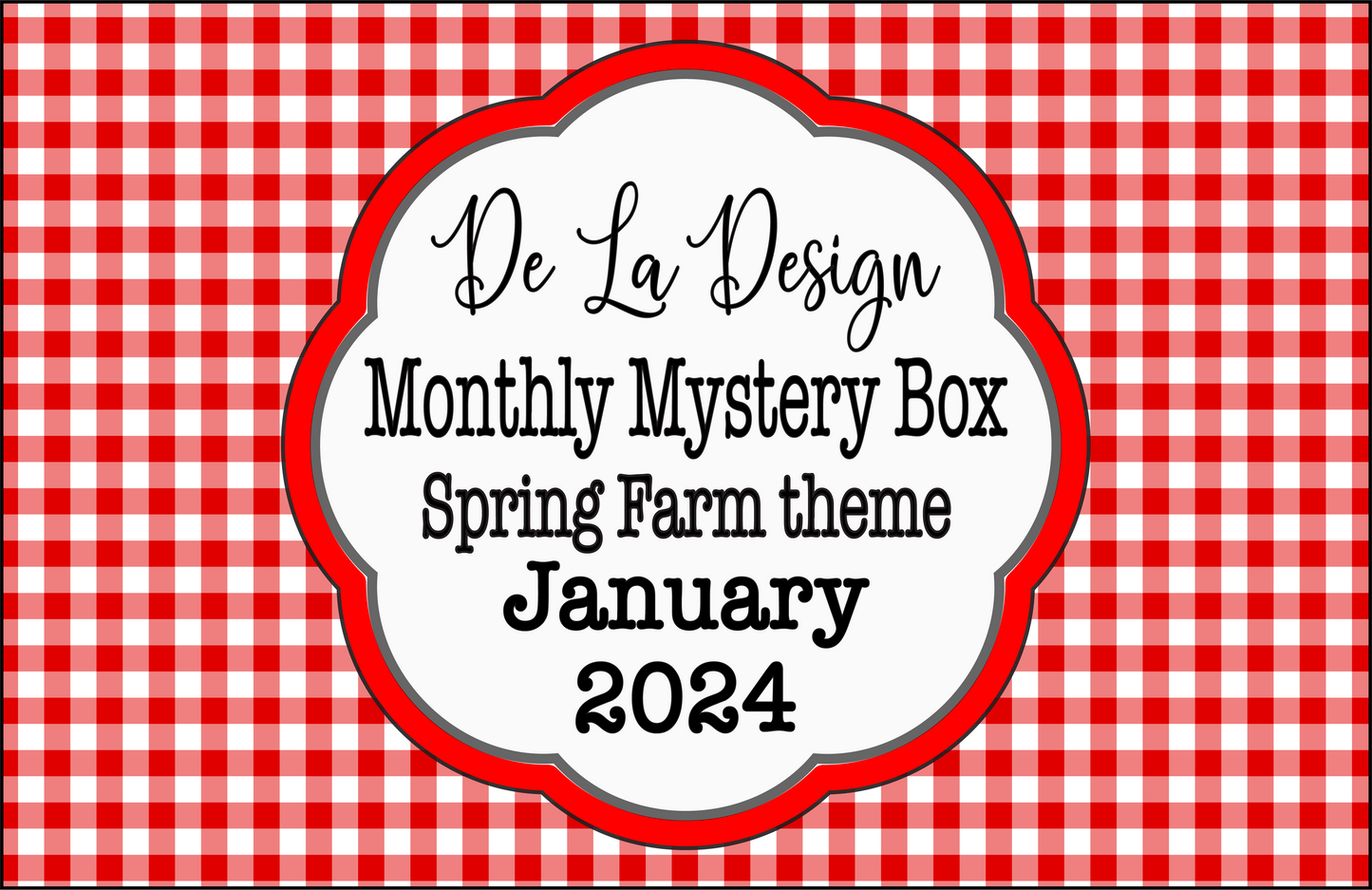 Monthly Mystery Box - January 2024 - Spring Farm themed