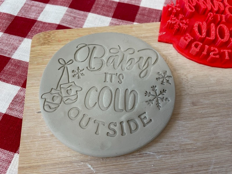 "Baby It's Cold Outside" pottery stamp - September 2023 mystery box, plastic 3D pottery, multiple sizes available