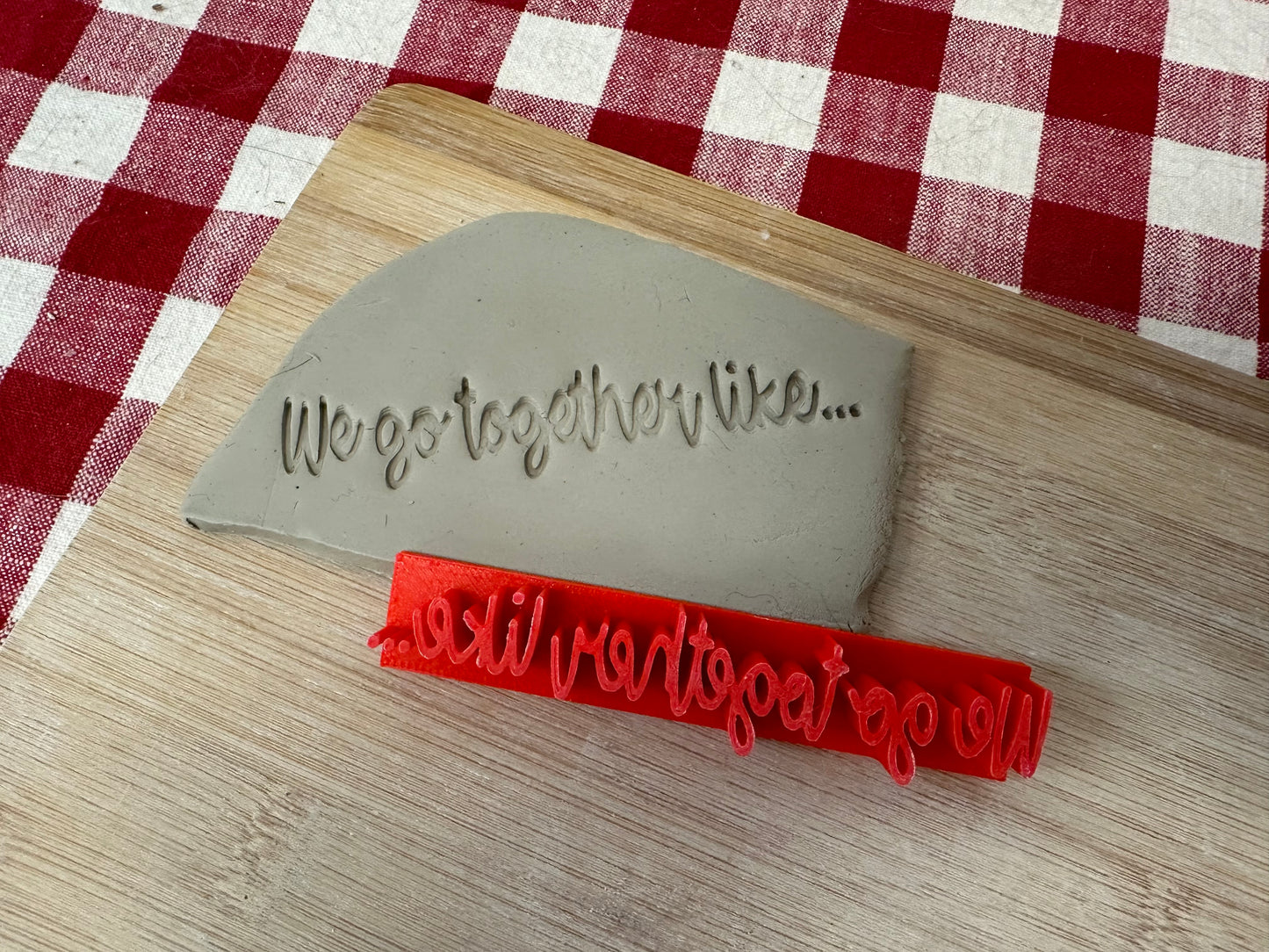 "We go together like..." word stamp - March 2023 mystery box, plastic 3D printed, multiple sized available
