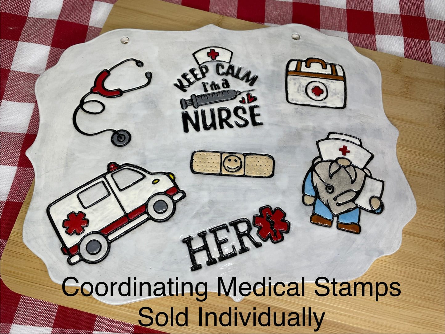 "Keep Calm I'm A Nurse" Word Pottery Stamp - First Responders themed November 2024 Mystery Box, multiple sizes available