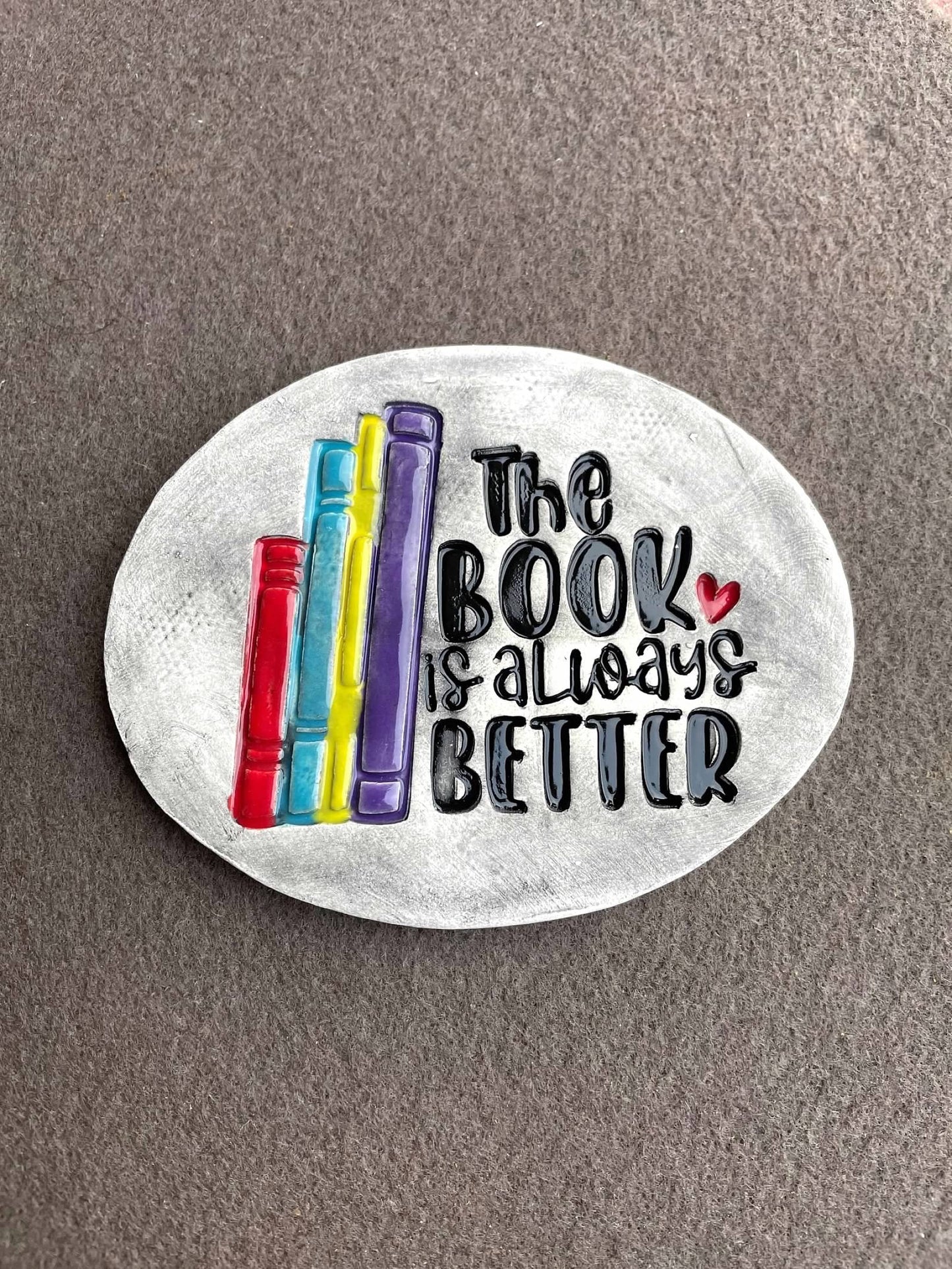 "The Book is Always Better" word stamp - plastic 3D design, multiple sizes available