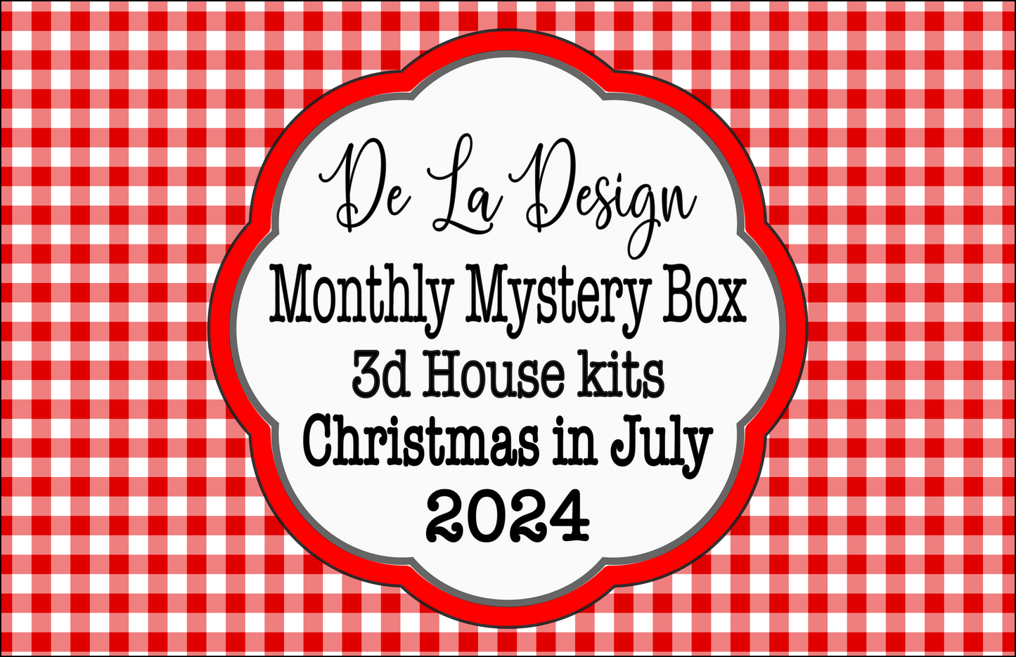 Monthly Mystery Box - Christmas in July 2024 - 3 dimensional House kit themed - Gingerbread or Traditional style