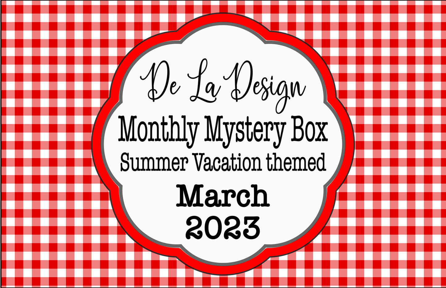 Monthly Mystery Box - March 2023 - Summer Vacation theme